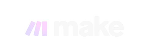 Make